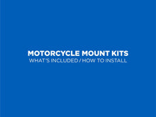 Load image into Gallery viewer, Moto Mount Kit - Universal Fit
